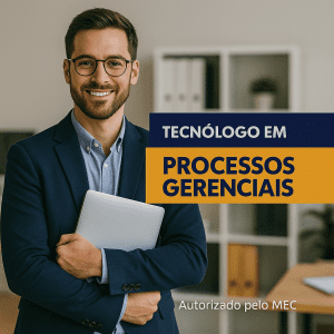 TECNÓLOGO EM PROCESSOS GERENCIAIS
